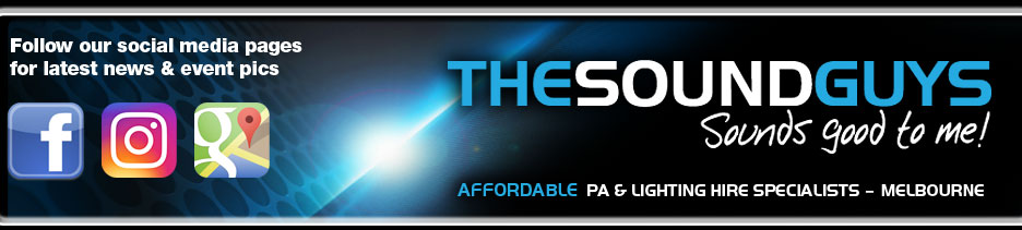 THE SOUND GUYS – PA Hire, Sound System Hire for Conferencea, Corporate Events, Weddings and Live Bands.
